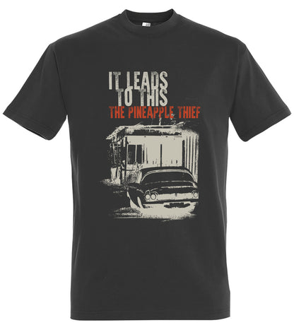 T-Shirt "It Leads to This" - Grey